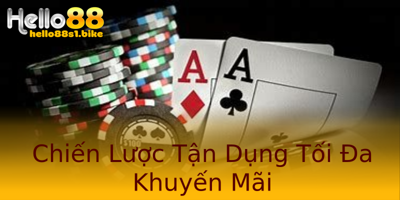 Chiến Lược Tận Dụng Tối Đa Khuyến Mãi Chiến Lược Tận Dụng Tối Đa Khuyến Mãi