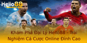 Kham Pha Ai Ly Hello88 Trai Nghiem Ca Cuoc Online Inh Cao